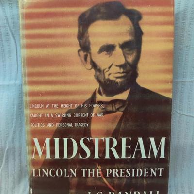 1953 MIDSTREAM - LINCOLN THE PRESIDENT by J.G. RANDALL