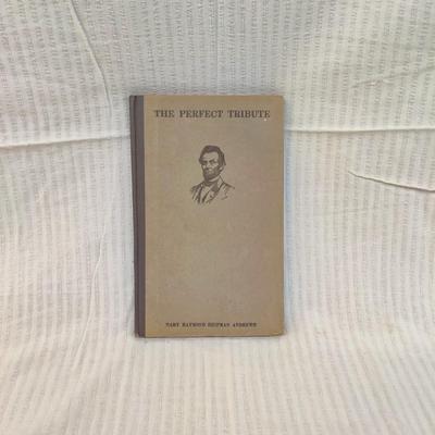 1909 THE PERFECT TRIBUTE by MARY RAYMOND SHIPMAN ANDREWS