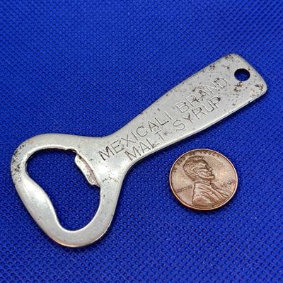ANTIQUE BOTTLE OPENER MEXICALI MALT SYRUP