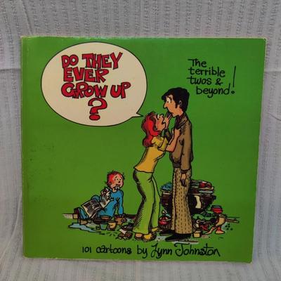 1978 DO THEY EVER GROW UP? by LYNN JOHNSTON