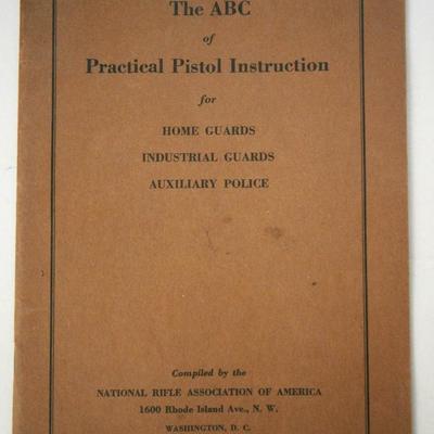 WWII NRA Practical Pistol Instruction for Home Guards