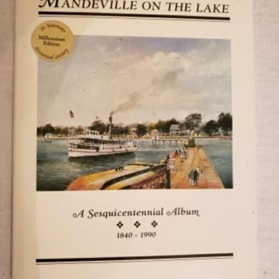 Mandeville on the Lake - A Sesquicentennial Album