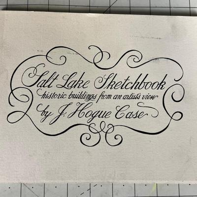 BOOK Salt Lake Sketchbook, historic buildings from an artist's view By J. Hogue Case 