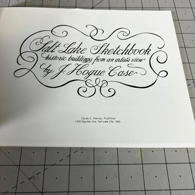 BOOK Salt Lake Sketchbook, historic buildings from an artist's view By J. Hogue Case 