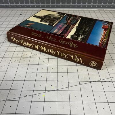 The History of MURRAY City, Utah Book