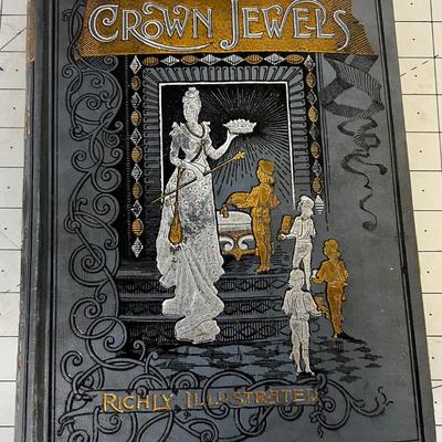 Crown Jewels ANTIQUE Book Richly Illustrated 