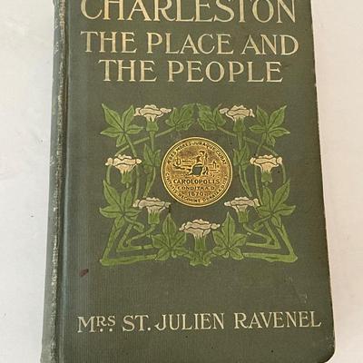 Charleston The Place and People by Mrs. St Julien Ravenel