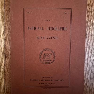 NATIONAL GEOGRAPHIC MAGAZINE ~ VOL. 1, NO. 1 ~ 1888 1ST ISSUE REPRINT