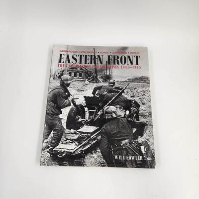 EASTERN FRONT THE UNPUBLISHED PHOTOGRAPHS 1941-1945 BY WILL FOWLER HARDBACK BOOK