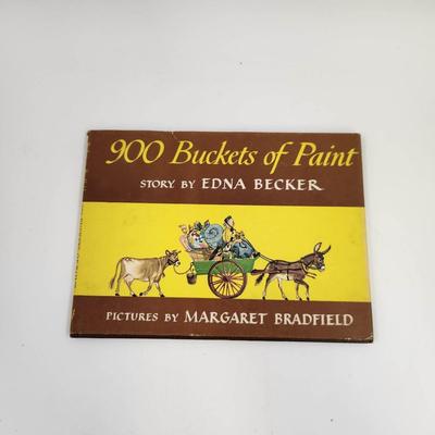 900 BUCKETS OF PAINT BY EDNA BECKER - PICURES BY MARGARET BRADFIELD