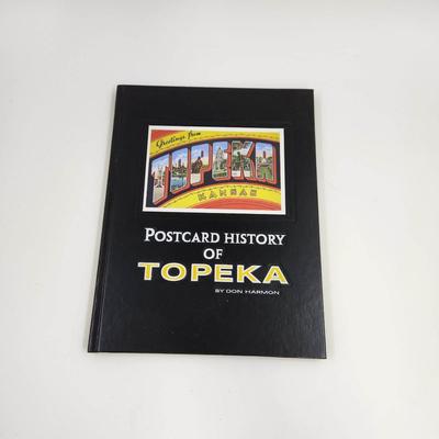 SIGNED BY AUTHOR POSTCARDS OF TOPEKA BY DON HARMON HARDBACK BOOK