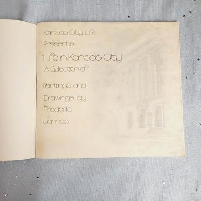 LIFE IN KANSAS CITY "A COLLECTION OF PAINTINGS BY FEDERIC JAMES" SOFT BACK BOOK