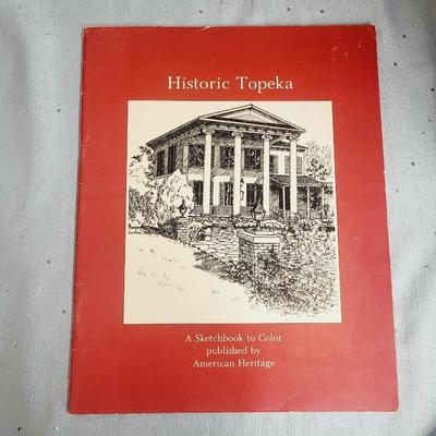 HISTORIC TOPEKA - A SKETCHBOOK TO COLOR PUBLISHED BY AMERICAN HERITAGE