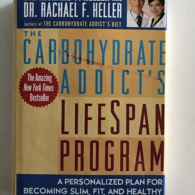The Carbohydrate Addict's Lifespan Program Hardcover Book
