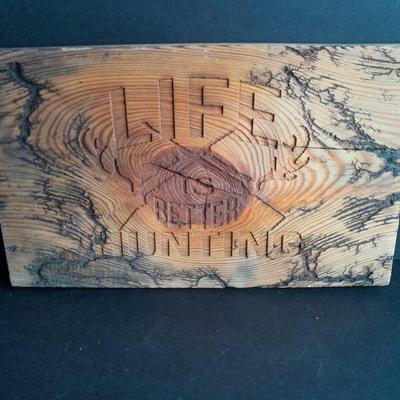 Man cave Life is better Hunting with Rifles Fracted wood art