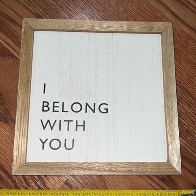 I belong with you decor sign