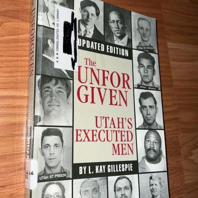 the unforgiven (Utahs executed men)