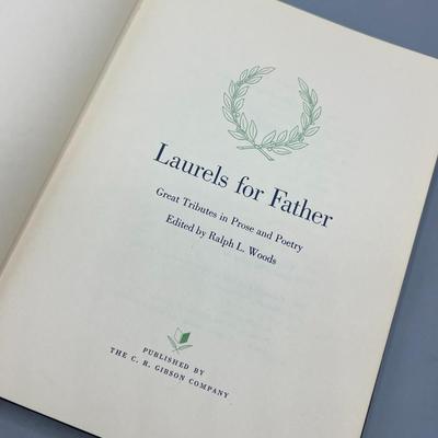 Vintage Poetry Book Laurels for Father Great Tributes in Prose and Poetry by Ralph L. Woods