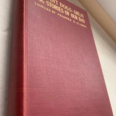 1936 Great Dog Stories of Our Day 1st Printing Frances Clark