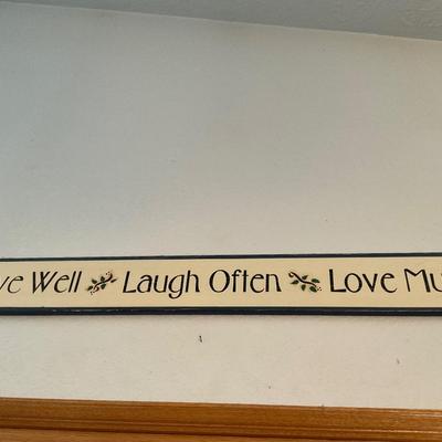 Live Well Laugh Often Love Much Sign