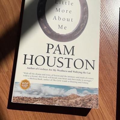 a little more about me pam houston