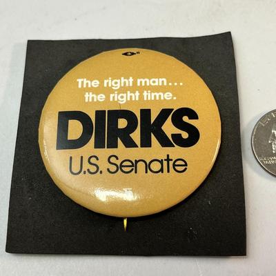 DIRKS FOR US SENATE PIN BACK
