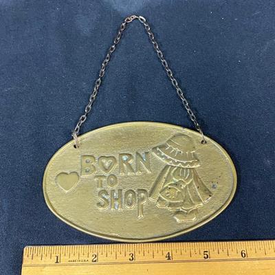 Small Brass Born to Shop Wall Hanging Plaque 1986