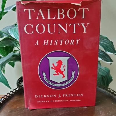 RARE Talbot County: A History by Dickson J. Preston