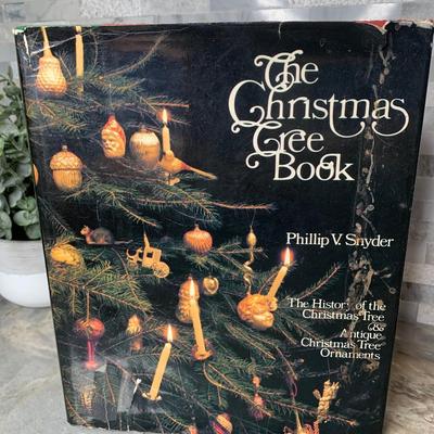 The Christmas Tree Book : A History by Phillip V. Snyder 1976 Hardcover