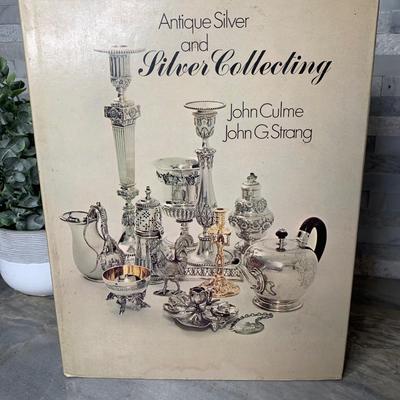 Antique Silver and Silver Collecting Book Hamlyn Publishing 1973 Culme & Strang