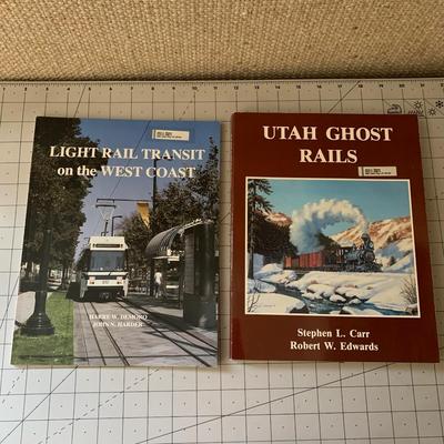 Light Rail Transit on the West Coast & Utah Ghost Rails by Robert W. Edwards and Stephen L. Carr