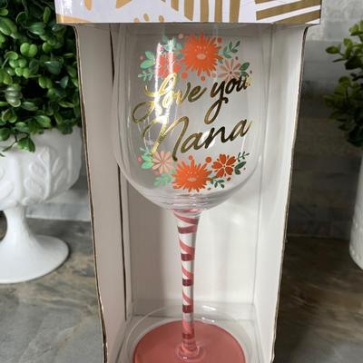 â€œLove you Nanaâ€ Raise the bar  wine glass