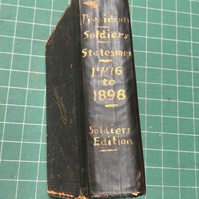 Antique Book - Presidents, Soldiers, Statesmen 1776 â€“ 1898 Soldiers Edition Volume 2