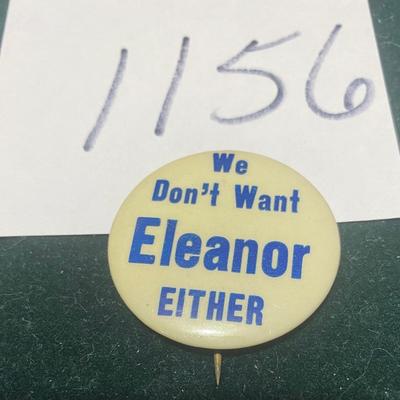 Vintage we Donâ€™t Want Eleanor Either Button