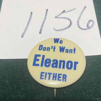 Vintage we Donâ€™t Want Eleanor Either Button