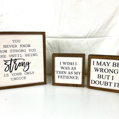 126 Three Farmhouse Inspirational Rustic Signs "I may be wrong but i doubt it"