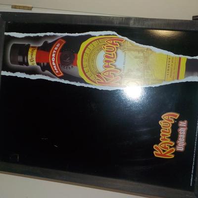 Liquor sign " Kahlua"  22 x 14, sign./ est $20 to $40.