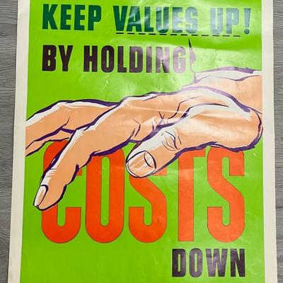 POSTER.. Keep Values Up By Holding Costs Down/ Elliot Service Company Inc