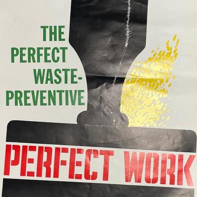 POSTER. The Perfect Waste Preventive Perfect Work/ Elliot Service Company Inc