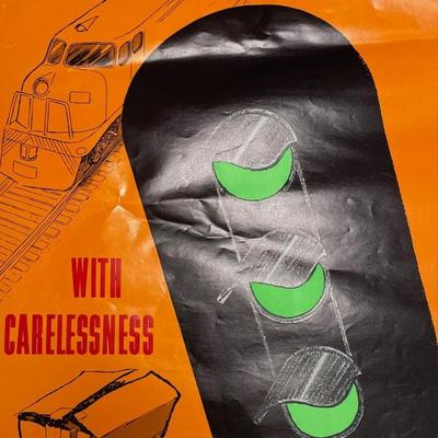 POSTER: DON'T WRECK DELIVERY SCHEDULES WITH CARELESSNESS