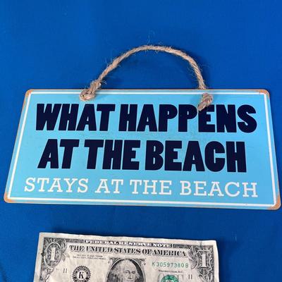 METAL â€œWHAT HAPPENS AT THE BEACH STAYS AT THE BEACHâ€ SIGN