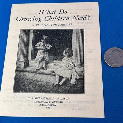 1919 US GOVERNMENT PAMPHLET â€œWHAT DO GROWING CHILDREN NEED?â€