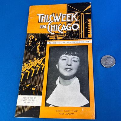1933 â€œTHIS WEEK IN CHICAGO- PLACES TO GO & THINGS TO DOâ€ MAGAZINE