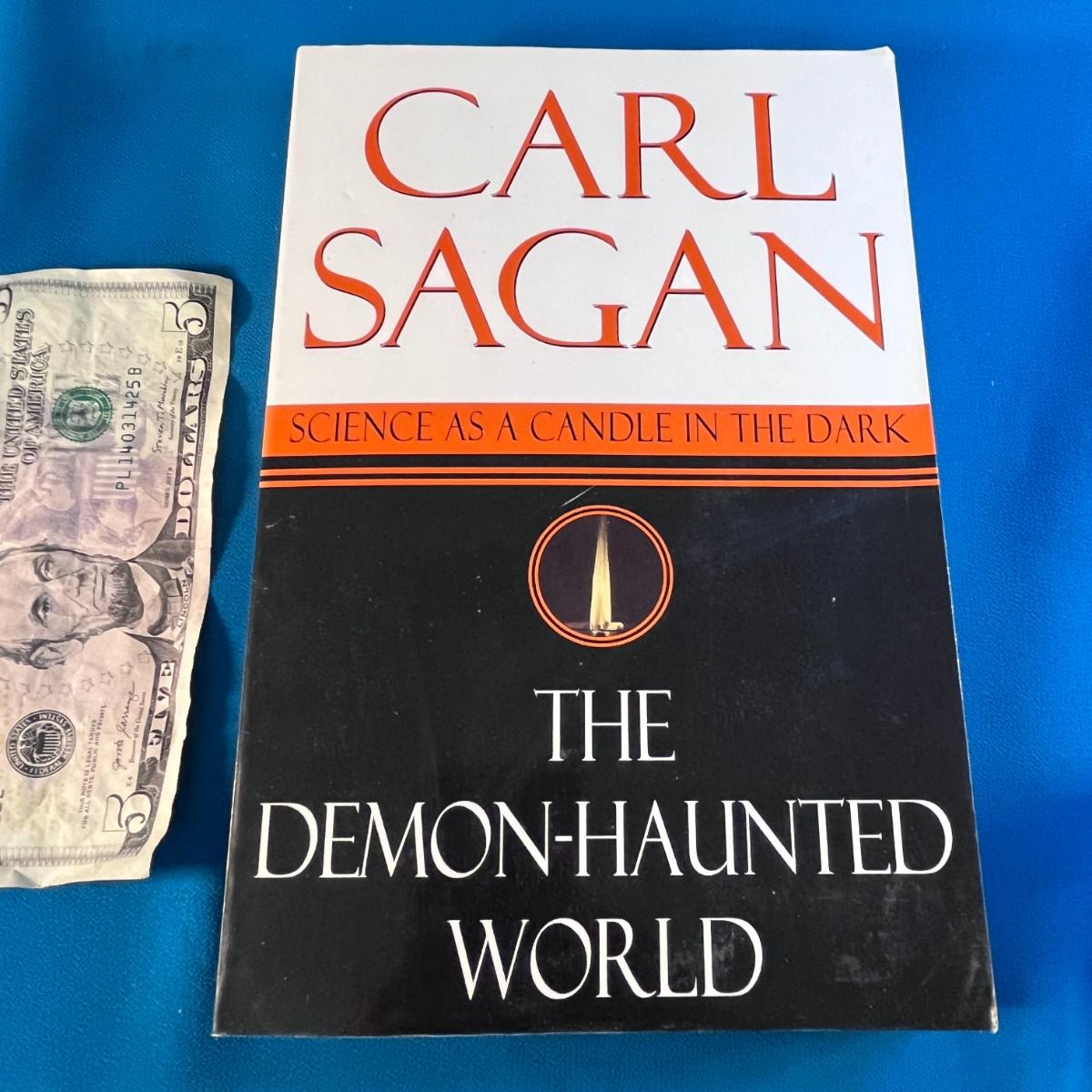 “THE DEMONHAUNTED WORLD SCIENCE AS A CANDLE IN THE DARK” CARL SAGAN