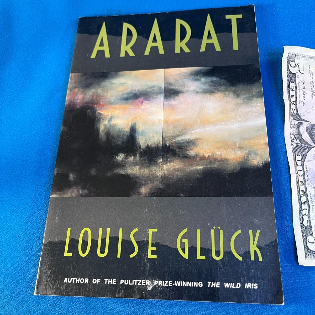 “ARARAT” BOOK OF POETRY by LOUISE GLUCK
