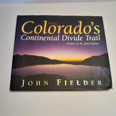 John Fielder Along Colorado Continental Divide Trail Coffee table book
