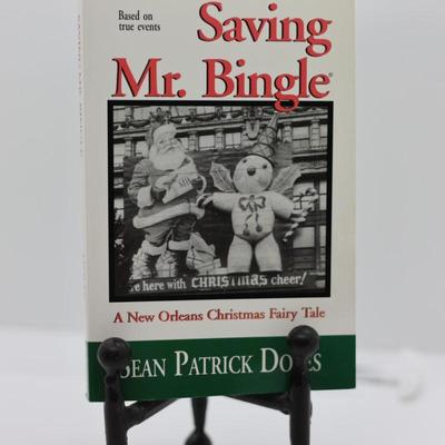SIGNED Saving Mr. Bingle: A New Orleans Christmas Fairy Tale BY:  Sean Patrick Doles