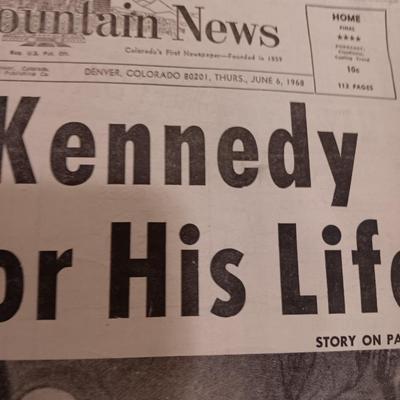 Robert Kennedy assassination Newspapers President is Slain - Robert Kennedy Fights for his life