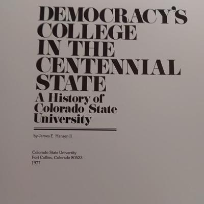 Fort Collins Colorado State University Silver Spruce yearbook 1973 with Democracy's college in the Centennial state History of CSU book