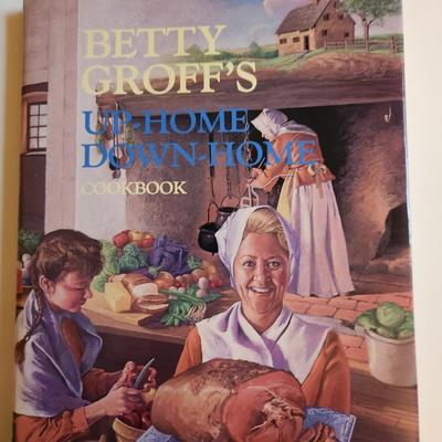 Betty Groff's Up-Home Down-Home Cookbook - Autographed